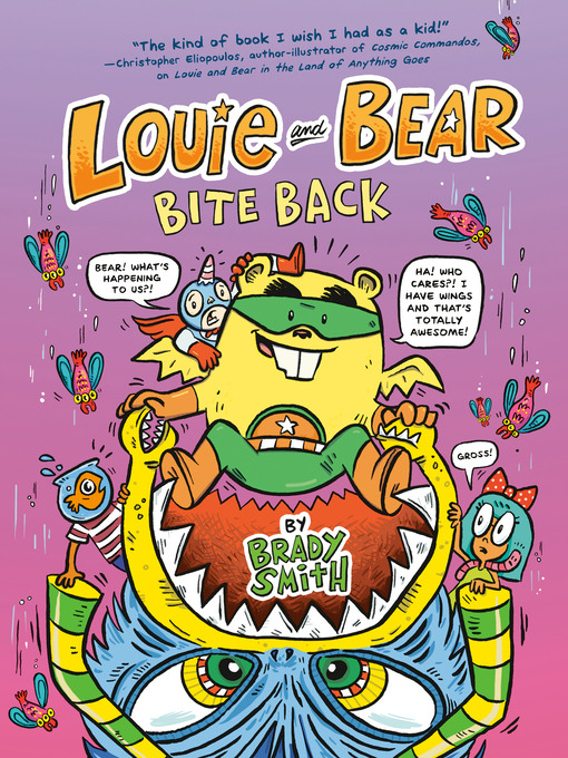 Title details for Louie and Bear Bite Back by Brady Smith - Wait list